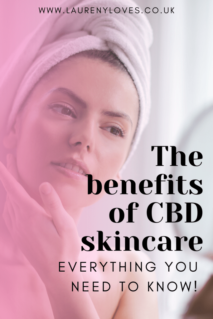 The benefits of CBD skincare products